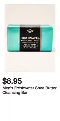 Bath & Body Works Men's Freshwater Shea Butter Cleansing Bar offer