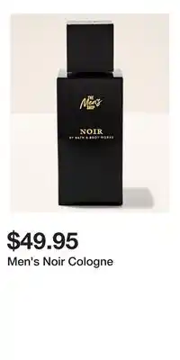 Bath & Body Works Men's Noir Cologne offer