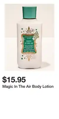 Bath & Body Works Magic In The Air Body Lotion offer