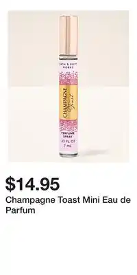 Bath & Body Works Champagne Toast Mini Eau de Parfum offer