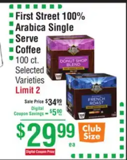 Smart & Final First Street 100% Arabica Single Serve Coffee offer