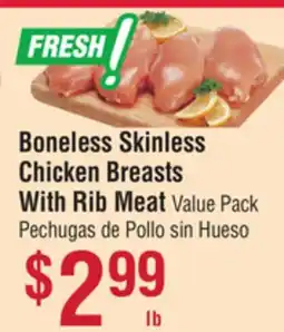 Smart & Final Boneless Skinless Chicken Breasts With Rib Meat offer