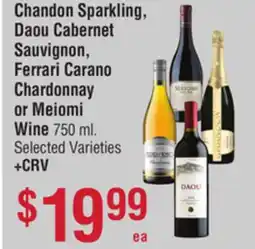 Smart & Final Chandon Sparkling, Daou Cabernet Sauvignon, Ferrari Carano Chardonnay or Meiomi Wine offer