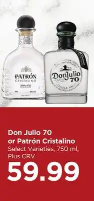 Food 4 Less Don Julio 70 or Patrón Cristalino offer