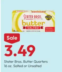 Stater Bros Stater Bros. Butter Quarters offer