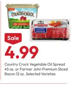 Stater Bros Country Crock Vegetable Oil Spread 45 oz. or Farmer John Premium Sliced Bacon 12 oz offer