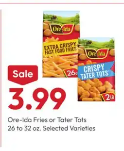 Stater Bros Ore-Ida Fries or Tater Tots offer