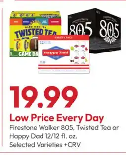 Stater Bros Firestone Walker 805, Twisted Tea or Happy Dad offer