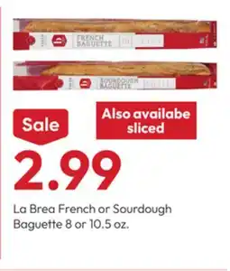 Stater Bros La Brea French or Sourdough Baguette offer