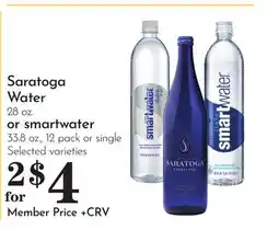 Pavilions Saratoga Water 28 oz. or smartwater 33.8 oz., 12 pack or single offer