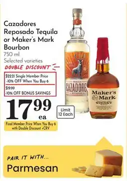 Pavilions Cazadores Reposado Tequila or Maker's Mark Bourbon offer
