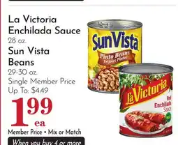 Pavilions La Victoria Enchilada Sauce 28 oz. Sun Vista Beans 29-30 oz offer