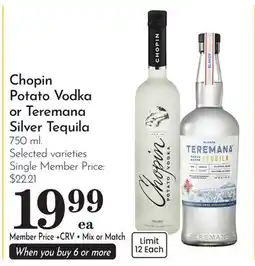Pavilions Chopin Potato Vodka or Teremana Silver Tequila offer