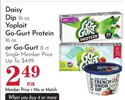 Pavilions Daisy Dip 16 oz. Yoplait Go-Gurt Protein 16 oz. or Go-Gurt 8 ct offer