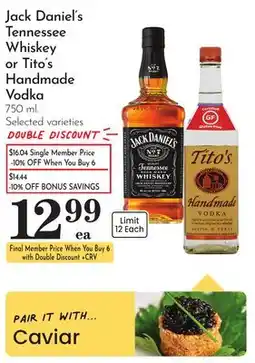 Pavilions Jack Daniel's Tennessee Whiskey or Tito's Handmade Vodka offer