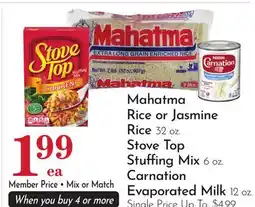 Pavilions Mahatma Rice or Jasmine Rice 32 oz. Stove Top Stuffing Mix 6 oz. Carnation Evaporated Milk 12 oz offer