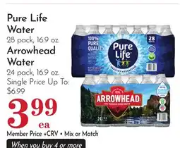Pavilions Pure Life Water 28 pack, 16.9 oz. Arrowhead Water 24 pack, 16.9 oz offer