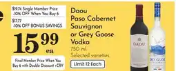 Pavilions Daou Paso Cabernet Sauvignon or Grey Goose Vodka offer