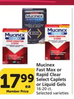 Pavilions Mucinex Fast Max or Rapid Clear Select Caplets or Liquid Gels offer