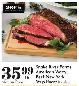 Pavilions Snake River Farms American Wagyu Beef New York Strip Roast offer