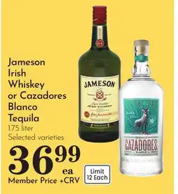 Pavilions Jameson Irish Whiskey or Cazadores Blanco Tequila offer