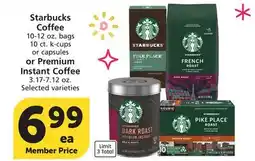 Albertsons Starbucks Coffee 10-12 oz. bags 10 ct. k-cups or capsules or Premium Instant Coffee 3.17-7.12 oz offer