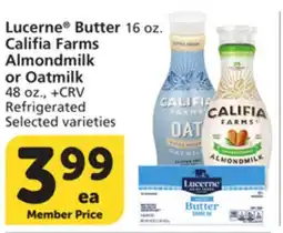 Albertsons Lucerne Butter 16 oz. Califia Farms Almondmilk or Oatmilk 48 oz offer