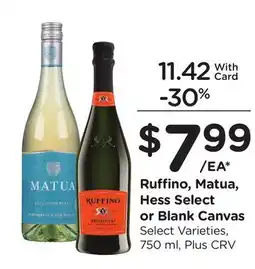 Ralphs Ruffino, Matua, Hess Select or Blank Canvas offer