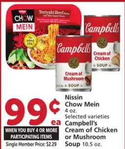 Vons Nissin Chow Mein 4 oz. Selected varieties Campbell's Cream of Chicken or Mushroom Soup 10.5 oz offer