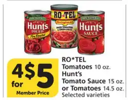 Vons RO*TEL Tomatoes 10 oz. Hunt's Tomato Sauce 15 oz. or Tomatoes 14.5 oz offer