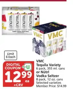 Vons VMC Tequila Variety 6 pack, 355 ml. cans or Nütrl Vodka Seltzer 8 pack, 12 oz. cans offer