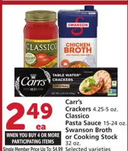 Vons Carr's Crackers 4.25-5 oz. Classico Pasta Sauce 15-24 oz. Swanson Broth or Cooking Stock 32 oz offer