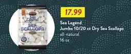 Fresh Thyme Sea Legend Jumbo 10/20 ct Dry Sea Scallops offer