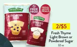 Fresh Thyme Fresh Thyme Light Brown or Powdered Sugar offer