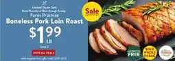 Fresh Thyme Farm Promise Boneless Pork Loin Roast offer