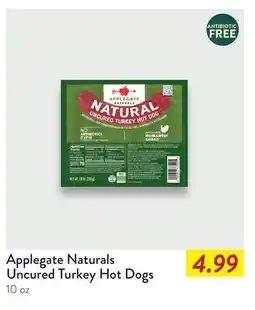 Fresh Thyme Applegate Naturals Uncured Turkey Hot Dogs offer