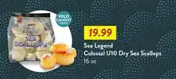 Fresh Thyme Sea Legend Colossal U10 Dry Sea Scallops offer