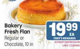 Tony’s Fresh Market Bakery Fresh Flan offer