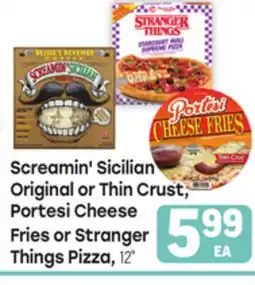 Tony’s Fresh Market Screamin' Sicilian Original or Thin Crust, Portesi Cheese Fries or Stranger Things Pizza offer