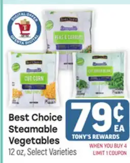 Tony’s Fresh Market Best Choice Steamable Vegetables offer
