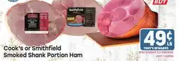 Tony’s Fresh Market Cook's or Smithfield Smoked Shank Portion Ham offer