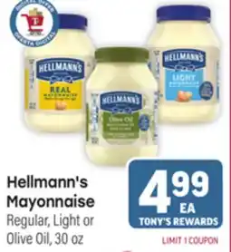Tony’s Fresh Market Hellmann's Mayonnaise offer