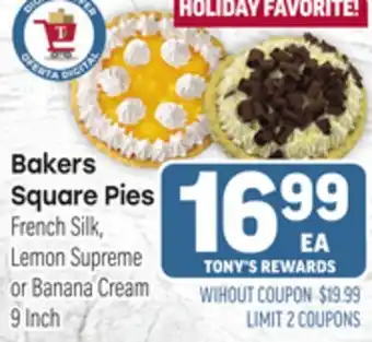 Tony’s Fresh Market Bakers Square Pies offer