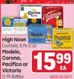 Tony’s Fresh Market High Noon Cocktails, 8Pk 12oz Modelo, Corona, Pacifico or Victoria 12Pk Bottles offer