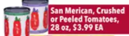 Tony’s Fresh Market San Merican, Crushed or Peeled Tomatoes offer