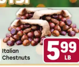 Tony’s Fresh Market Italian Chestnuts offer