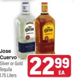 Tony’s Fresh Market Jose Cuervo Silver or Gold Tequila offer