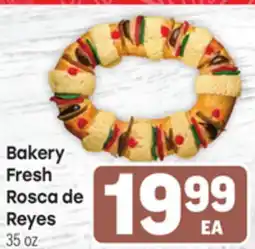 Tony’s Fresh Market Bakery Fresh Rosca de Reyes offer