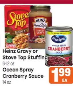 Tony’s Fresh Market Heinz Gravy or Stove Top Stuffing 6-12oz Ocean Spray Cranberry Sauce 14oz offer