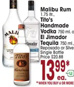 Jewel-Osco Malibu Rum 1.75 ltr., Tito's Handmade Vodka 750 ml. o El Jimador Tequila 750 ml., Reposado or Silver offer
